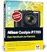 Produktbild Nikon Coolpix P7700: Das Handbuch zur Kamera