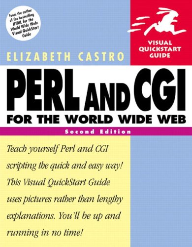 Télécharger Perl and CGI for the World Wide Web:Visual QuickStart Guide Livre eBook France