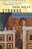 Image de Strange Travelers: New Selected Stories