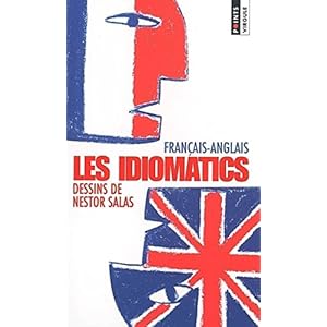 Les Idiomatics (français-anglais)
