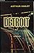 Détroit (Wheels) - Arthur Hailey