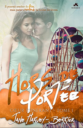 Hors de portée: Coeur itinérant, T1 en ligne Hors de portée: Coeur itinérant, T1 en ligne
