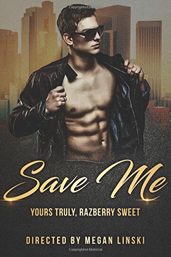 Preisvergleich Produktbild Save Me: Yours Truly, Razberry Sweet