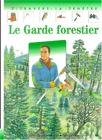couverture de : Le Garde forestier