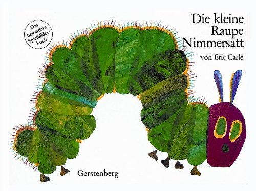 couverture de : Die kleine Raupe Nimmersatt
