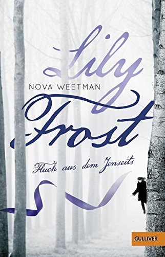 Lily Frost: Fluch aus dem Jenseits (Gulliver)