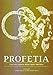 Prophecy ( Profetia )