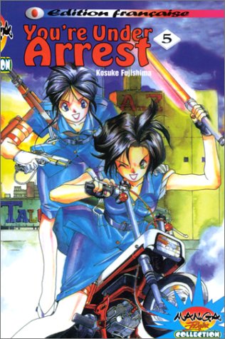 You're Under Arrest — Tome 5