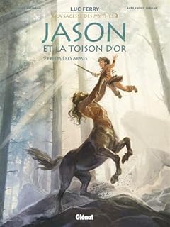 jaquette livre Jason et la toison d'or - Tome 01 : Premières armes