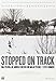 Stopped On Track [DVD]