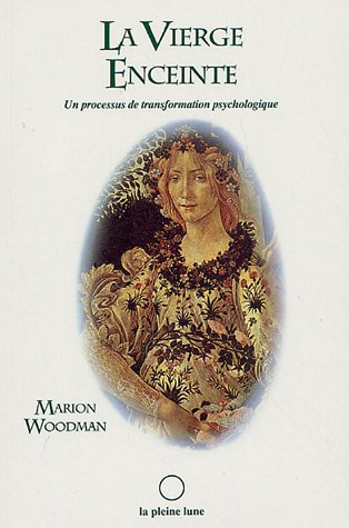 La Vierge Enceinte : Un processus de transformation psychologique La Vierge Enceinte : Un processus de transformation psychologique