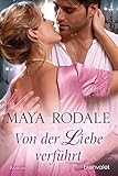 Von der Liebe verführt: Roman bei Amazon kaufen