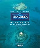 THALASSA D'ILE EN ILE
