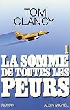 La somme de toutes les peurs, tome 1