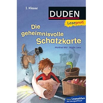 Leseprofi – Die geheimnisvolle Schatzkarte, 1. Klasse (DUDEN Leseprofi 1. Klasse)