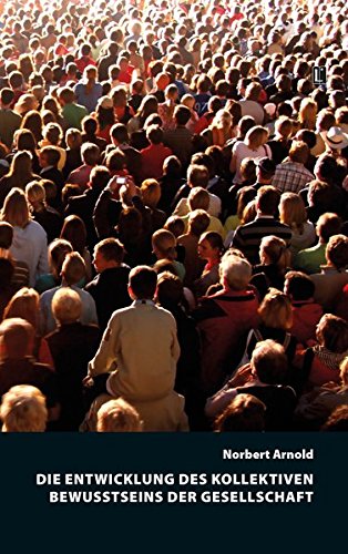 Die Entwicklung des Kollektiven Bewusstseins der Gesellschaft (Literareon)