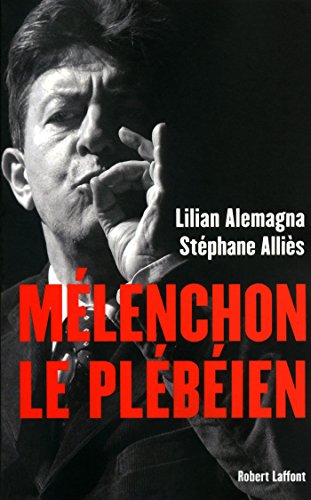 Download Mélenchon le plébéien Download Mélenchon le plébéien