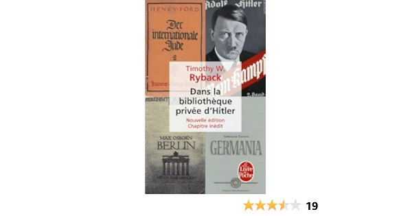 Amazon Fr Dans La Bibliotheque Privee D Hitler Ryback Timothy Livres