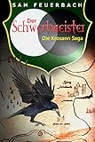 Bücher Neuerscheinungen 2022 - Der Schwertmeister von Sam Feuerbach