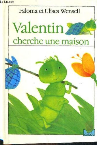 couverture de : Valentin cherche une maison