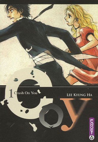 COY - Crush on you — Tome 1