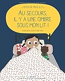 Au secours, y'a un monstre sous mon lit !