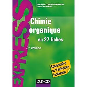 Chimie organique en 27 fiches - 3e éd Livre en Ligne - Telecharger Ebook