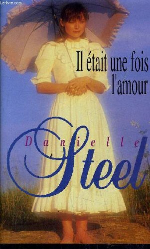 couverture de : Il &eacute;tait une fois l'amour...