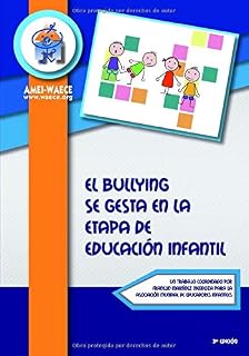 El Bullying se gesta en la etapa de Educación Infantil
