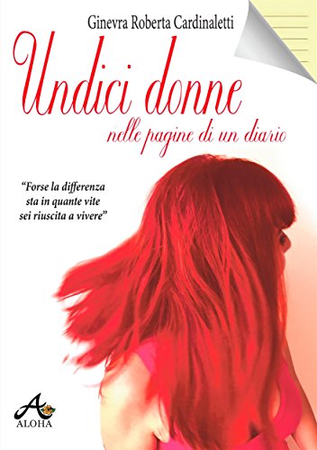 Ginevra Roberta Cardinaletti – Undici donne nelle pagine di un diario (2017)