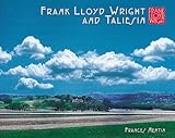Frank Lloyd Wright and Taliesin by 