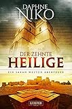 Der zehnte Heilige: Roman - Daphne Niko