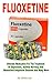 Produktbild FLUOXETINE (Ultimate Medication For The Treatment Of Depression, Bulimia Nervosa, And Obsessive-Compulsive Disorder And Many More)