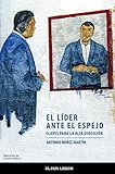 lider ante el espejo  El líder ante al espejo