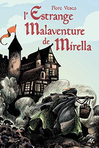Télécharger L'estrange malaventure de Mirella (Médium +) Gratuit