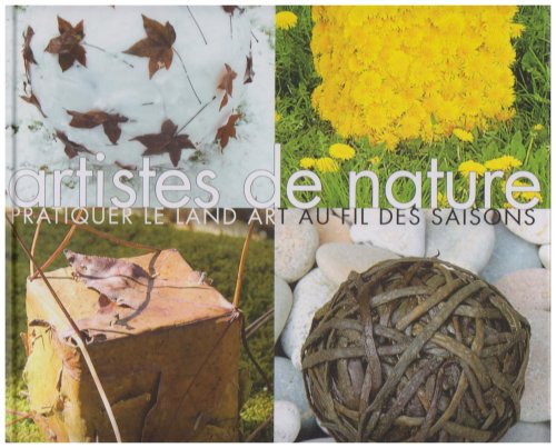 <a href="/node/13137">Artistes de nature : pratiquer le land art au fil des saisons</a>