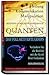 Quanten Heilung Kommunikation Manipulation: Das voll aktivierte Gehirn. Realität verändern mit der Kraft der Gedanken. by Paul Leonard