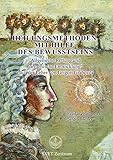 Heilungsmethoden mit Hilfe des Bewusstseins by 