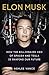 Elon Musk: How the Billionaire CEO of Spacex and Tesla is Shaping Our Future RS.490.00