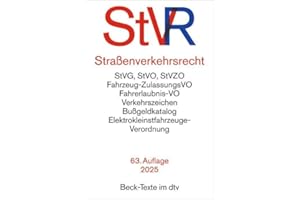 Straßenverkehrsrecht: Straßenverkehrsgesetz, Straßenverkehrs-Ordnung mit farbiger Wiedergabe der Verkehrszeichen, Straßenverkehrs-Zulassungs-Ordnung, ... und (Beck-Texte im dtv)