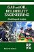 Produktbild Gas and Oil Reliability Engineering: Modeling and Analysis