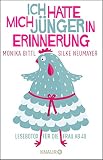 Cover zum Buch Ich hatte mich jünger in Erinnerung: ...