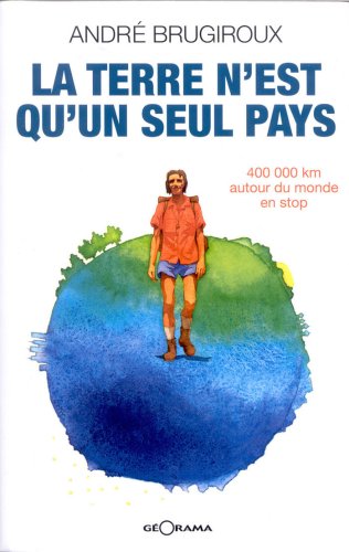 couverture de : La Terre n'est qu'un seul pays