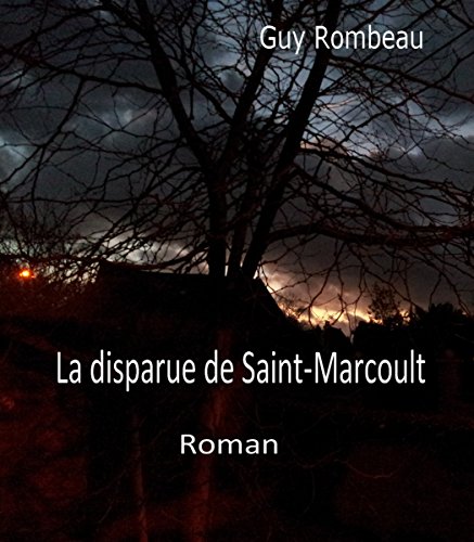 La disparue de Saint-Marcoult en ligne La disparue de Saint-Marcoult en ligne