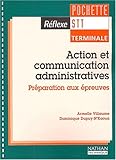 Image de Réflexe : Action et Communication administratives, terminale STT : Préparation aux épreuves (Manuel, livret)