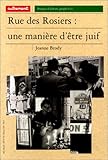 Rue des Rosiers : Une manière d'être juif