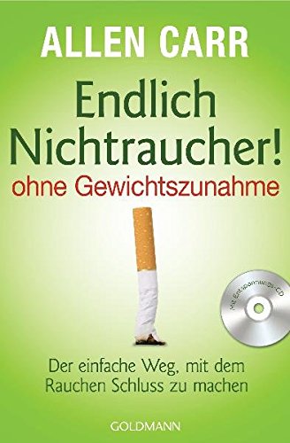 Download Endlich Nichtraucher! - ohne Gewichtszunahme: Der einfache Weg, mit dem Rauchen Schluss zu machen Download Endlich Nichtraucher! - ohne Gewichtszunahme: Der einfache Weg, mit dem Rauchen Schluss zu machen