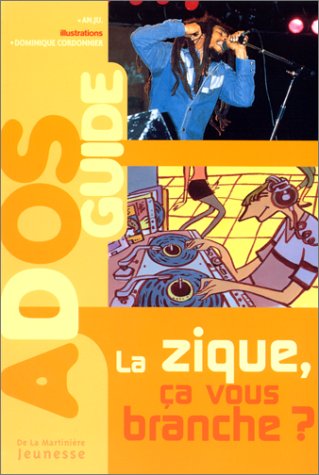 couverture de : Zique, &ccedil;a vous branche ? (la)