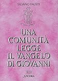 Image de Una comunità legge il Vangelo di Giovanni: Volume unic