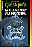 La fille qui criait au monstre